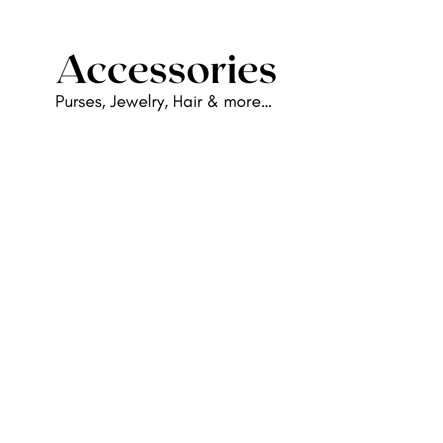 Accessories