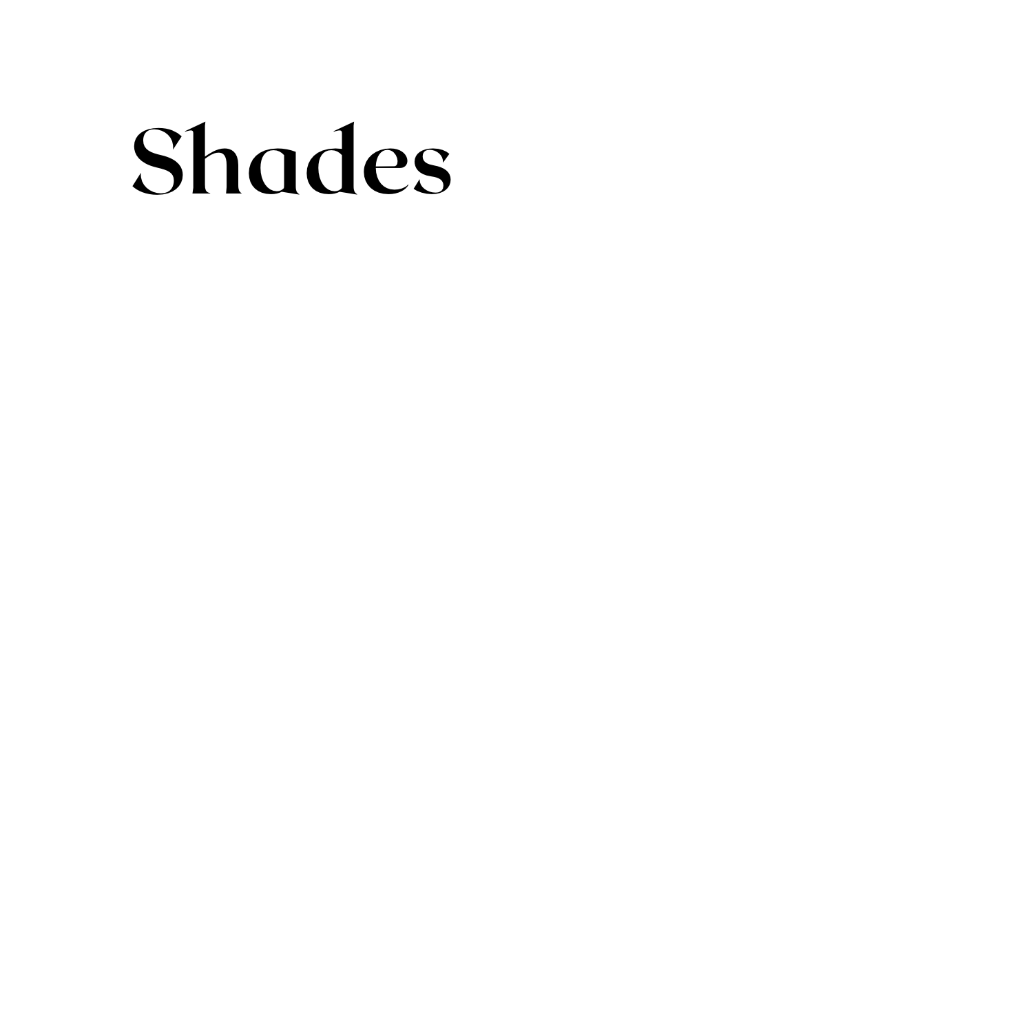 Shades
